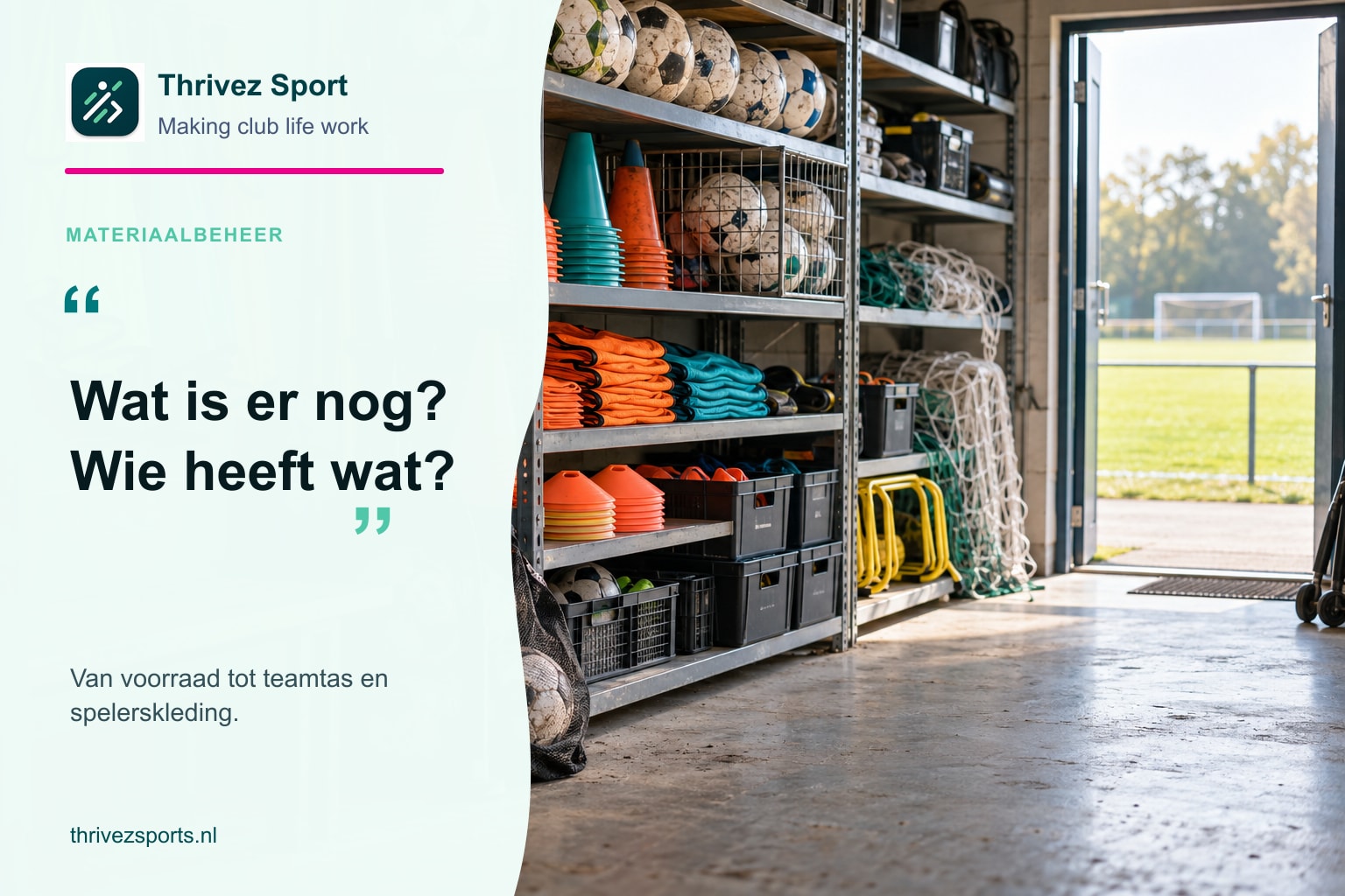 Materiaalbeheer bij je sportclub: wat is er nog en wie heeft wat?